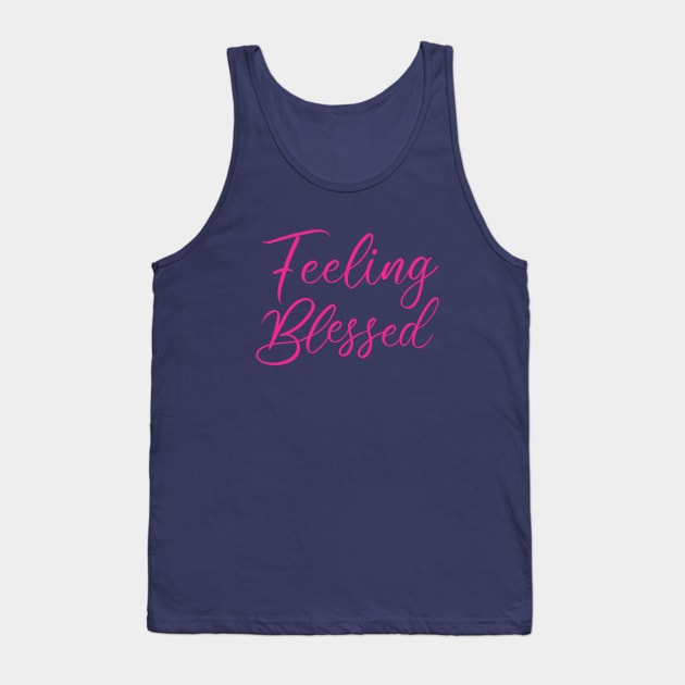 Feeling Blessed | Fostering a Spiritualized Mindset Tank Top by FlyingWhale369